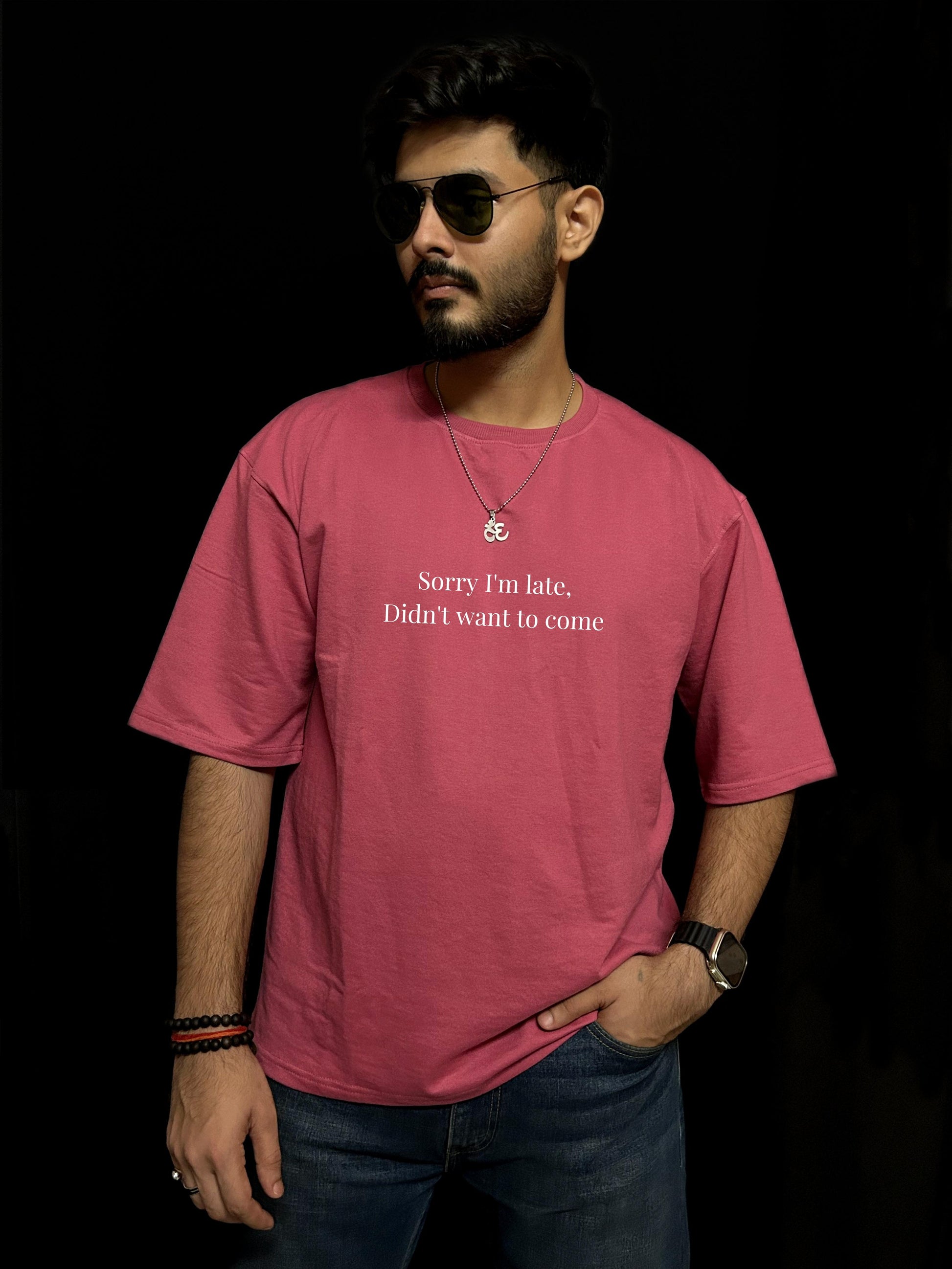 Sorry I'm late Oversized T-shirts
