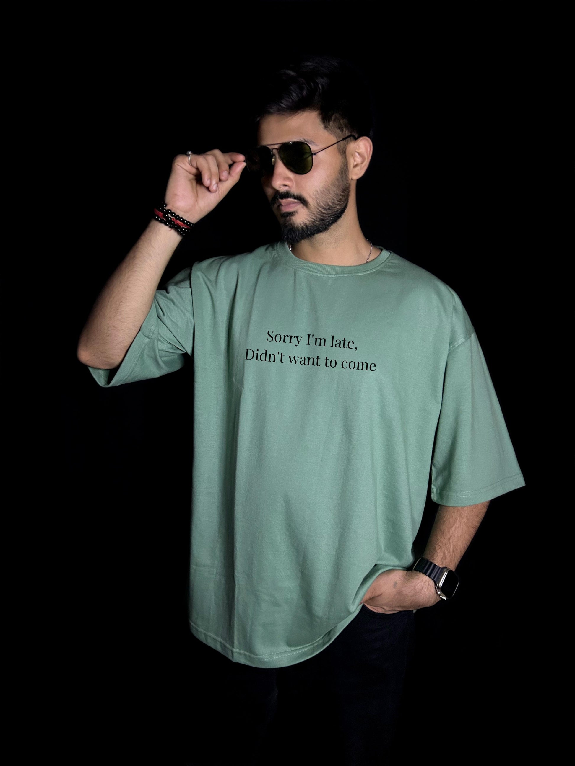 Sorry I'm late Oversized T-shirts