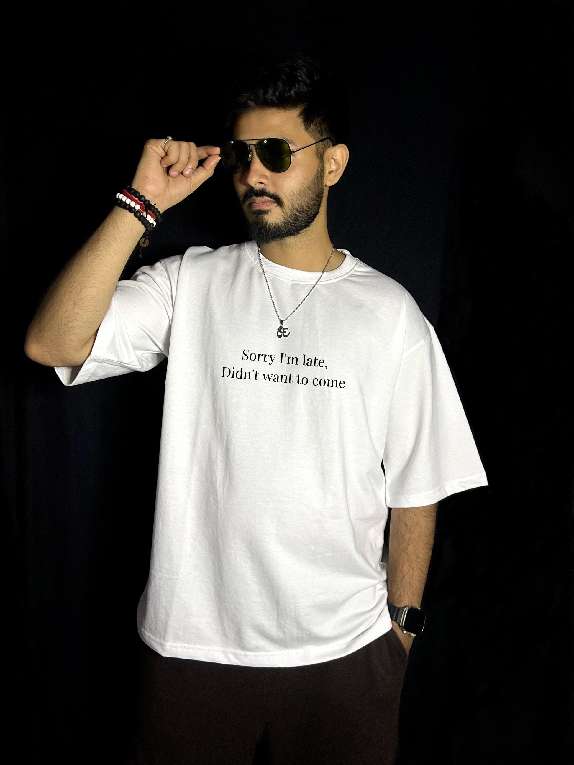 Sorry I'm late Oversized T-shirts